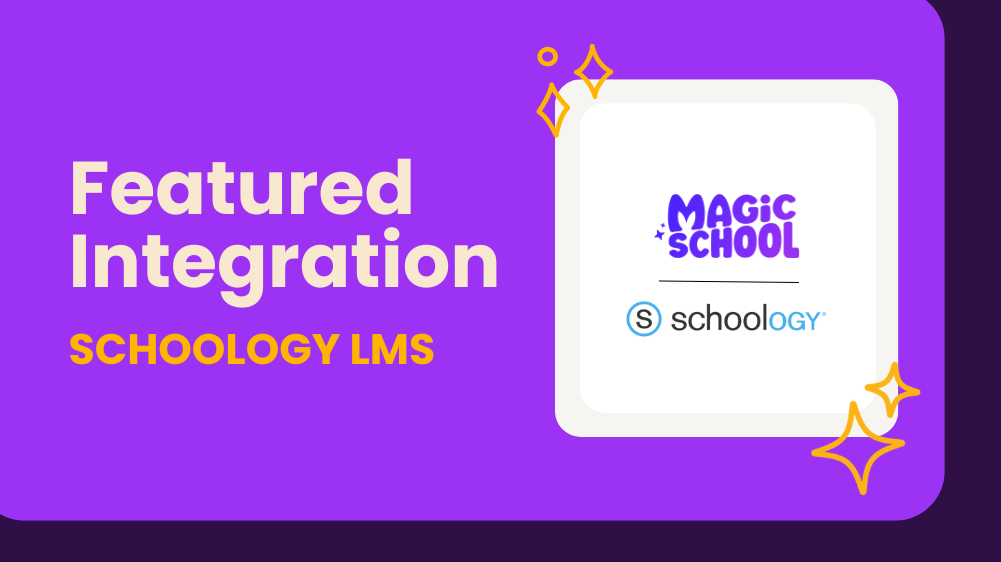 MagicSchool x Schoology logo lockup with text: Featured Integration: Schoology LMS
